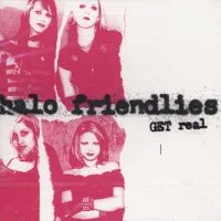 Halo Friendlies - halo_friendlies-get_real.jpg