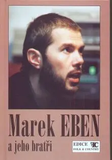 Zpevnik M. Eben A Jeho Bratri