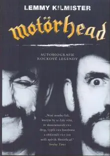 Motörhead - Autobiografie Rockové Legendy
