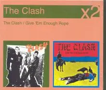 CLASH/GIVE 'EM ENOUGH..