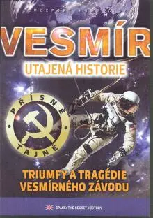 VESMIR: UTAJENA HISTORIE