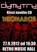 Nové CD Dymytry Neonarcis pokřtí v Praze Václav "Noid" Bárta